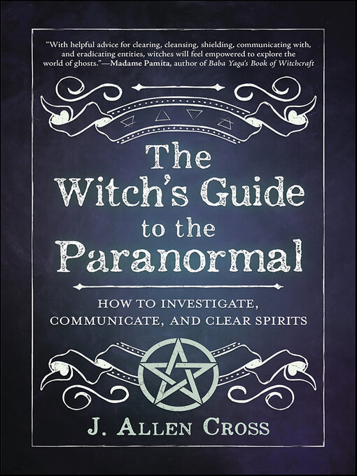 Title details for Witch's Guide to the Paranormal by J. Allen Cross - Available